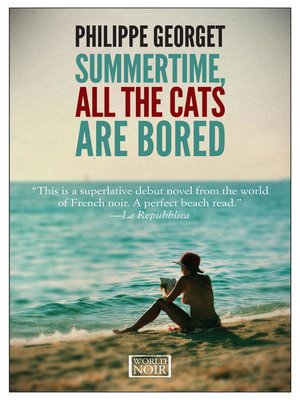 cover image of Summertime All the Cats Are Bored